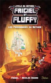 Image de l'objet &laquo; FRIGIEL ET FLUFFY - CYCLE DU NETHER TOME 2 / LES PRISONNIERS DU NETHER &raquo;