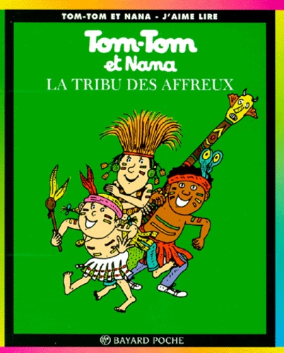 Image de l'objet « TOM-TOM ET NANA : TOME 14 - LA TRIBU DES AFFREUX »
