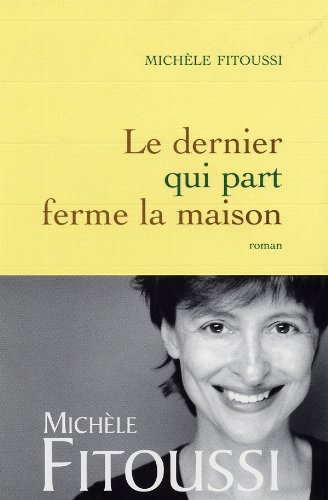 Image de l'objet &laquo; DERNIER QUI PART FERME LA MAISON (LE) &raquo;