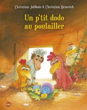 Image de l'objet &laquo; P'TITES POULES (LES) TOME 19 / UN P'TIT DODO AU POULAILLER &raquo;