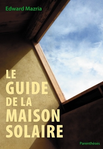 Image de l'objet &laquo; GUIDE DE LA MAISON SOLAIRE (LE) &raquo;