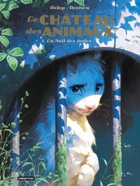 Image de l'objet « CHATEAU DES ANIMAUX (LE) TOME 3 / LA NUIT DES JUSTES »