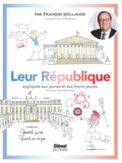 Image de l'objet &laquo; LEUR REPUBLIQUE EXPLIQUEE AUX JEUNES ET AUX MOINS JEUNES &raquo;