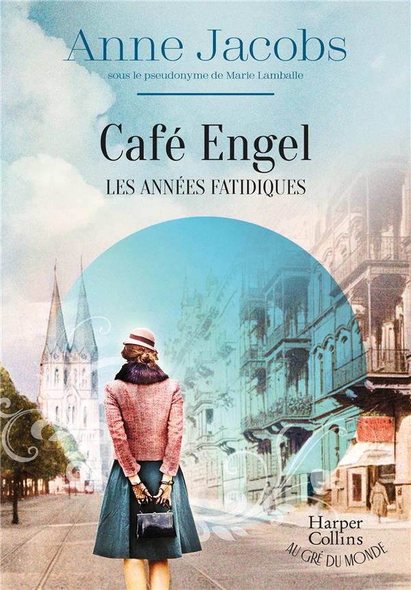 Image de l'objet &laquo; CAFE ENGEL TOME 2 / LES ANNEES FATIDIQUES &raquo;