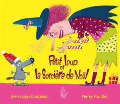 Image de l'objet &laquo; PETIT LOUP ET LA SORCIERE DE NOEL &raquo;