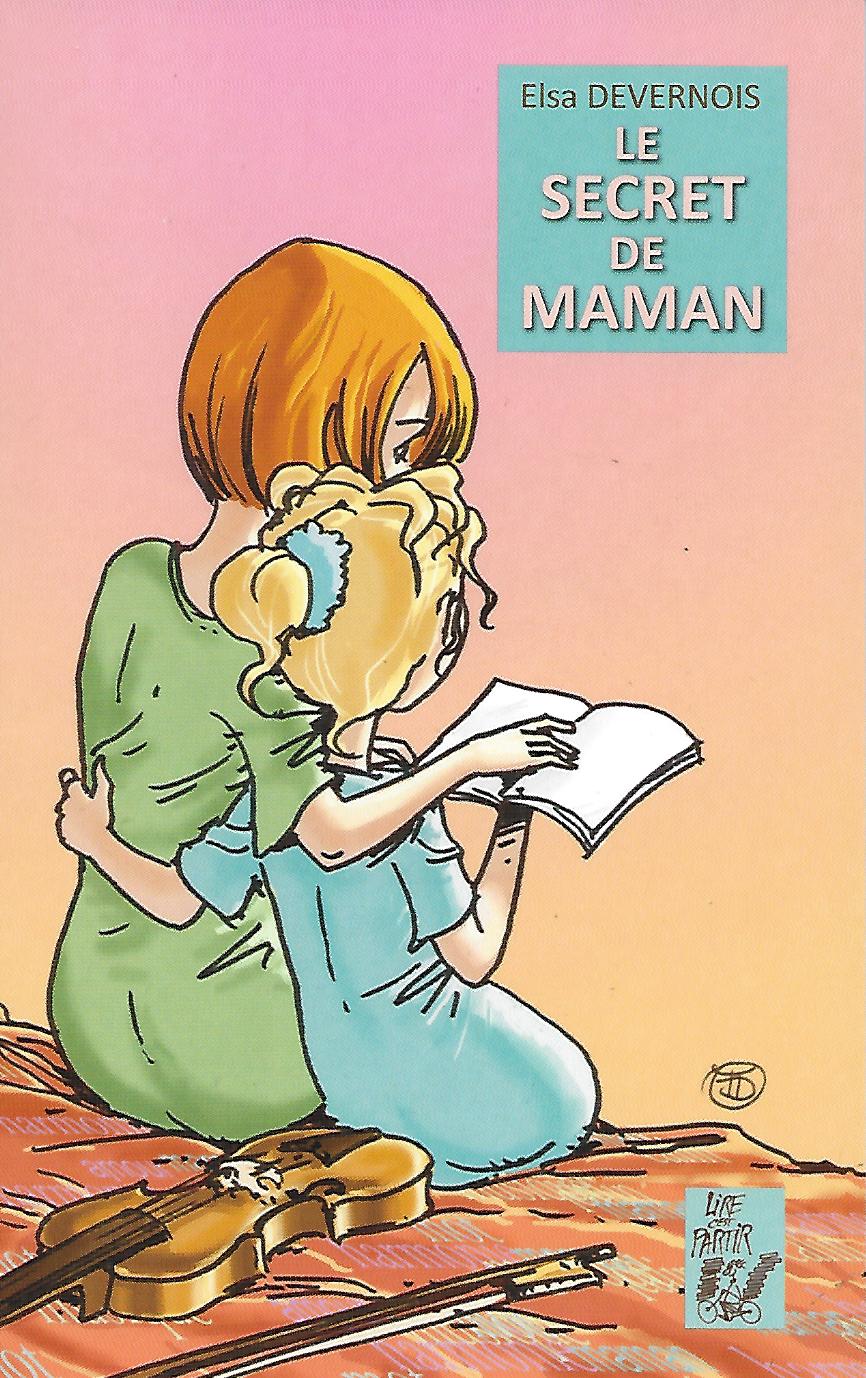 Image de l'objet &laquo; SECRET DE MAMAN (LE) &raquo;