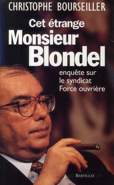 Image de l'objet &laquo; CET ETRANGE MONSIEUR BLONDEL &raquo;