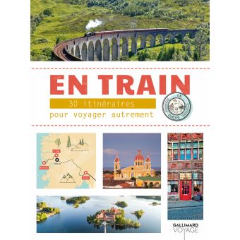 Image de l'objet &laquo; EN TRAIN . 30 ITINERAIRES POUR VOYAGER AUTREMENT &raquo;