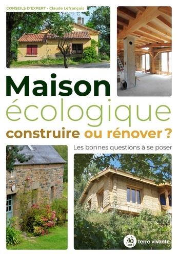 Image de l'objet &laquo; MAISON ECOLOGIQUE - CONSTRUIRE OU RENOVER ? &raquo;
