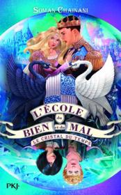 Image de l'objet &laquo; ECOLE DU BIEN ET DE MAL (L') TOME 5 / LE CRISTAL DU TEMPS &raquo;