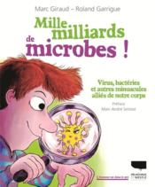 Image de l'objet &laquo; MILLE MILLIARDS DE MICROBES ! &raquo;