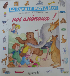 Image de l'objet &laquo; FAMILLE MOT A MOT (LA) NOS ANIMAUX &raquo;