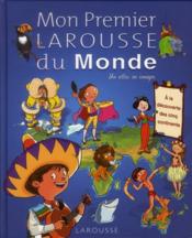 Image de l'objet &laquo; MON PREMIER LAROUSSE DU MONDE &raquo;