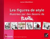 Image de l'objet &laquo; FIGURES DE STYLE ILLUSTREES PAR PLANTU &raquo;