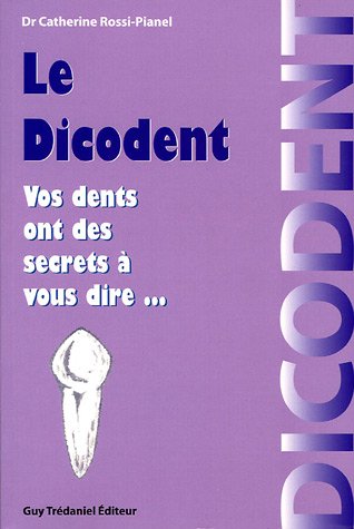 Image de l'objet &laquo; DICODENT (LE) . VOS DENTS ONT DES SECRETS A VOUS DIRE... &raquo;