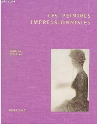 Image de l'objet &laquo; PEINTRES IMPRESSIONNISTES (LES) &raquo;