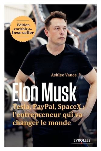 Image de l'objet &laquo; ELON MUSK : L'ENTREPRENEUR QUI VA CHANGER LE MONDE &raquo;