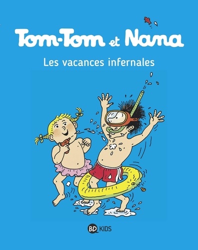 Image de l'objet « TOM-TOM ET NANA TOME 5 / LES VACANCES INFERNALES »