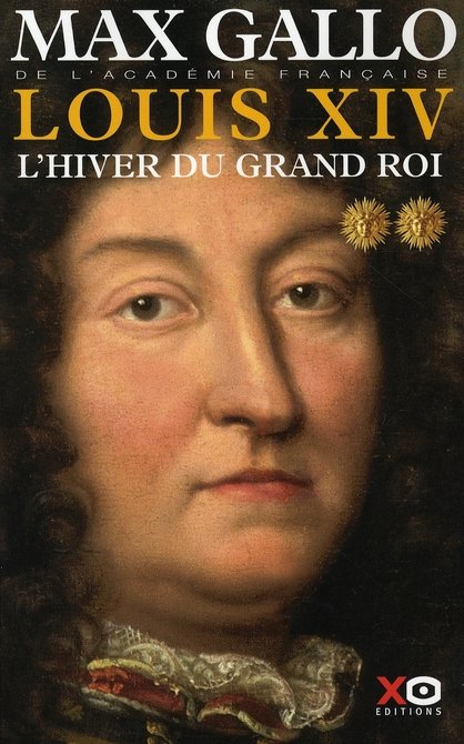 Image de l'objet &laquo; LOUIS XIV / L'HIVER DU GRAND ROI &raquo;