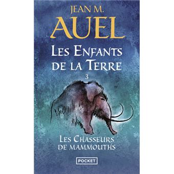 Image de l'objet &laquo; ENFANTS DE LA TERRE (LES) TOME 3 LES CHASSEURS DE MAMMOUTHS &raquo;