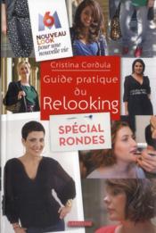Image de l'objet &laquo; GUIDE PRATIQUE DU RELOOKING . SPECIAL RONDES &raquo;