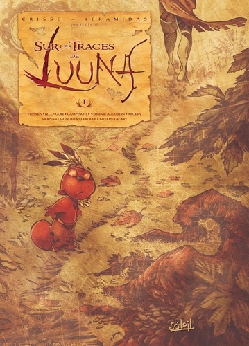 Image de l'objet « SUR LES TRACES DE LUUNA : TOME 1 - RECUEIL INSPIRE PAR L'UNIVERS DE LUUNA VU PAR »