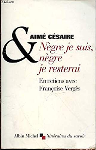 Image de l'objet &laquo; NEGRE JE SUIS, NEGRE JE RESTERAI &raquo;