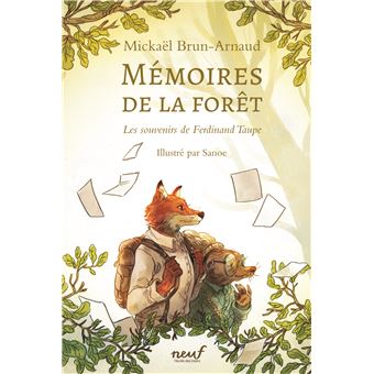 Image de l'objet &laquo; MEMOIRES DE LA FORET . LES SOUVENIRS DE FERDINAND TAUPE &raquo;