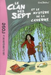 Image de l'objet &laquo; LE CLAN DES 7 ET LE MYSTERE DE LA CAVERNE &raquo;