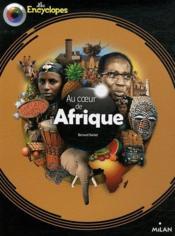 Image de l'objet &laquo; ENCYCLOPES (LES) / AU COEUR DE L'AFRIQUE &raquo;