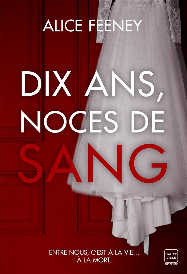Image de l'objet &laquo; DIX ANS, NOCES DE SANG &raquo;