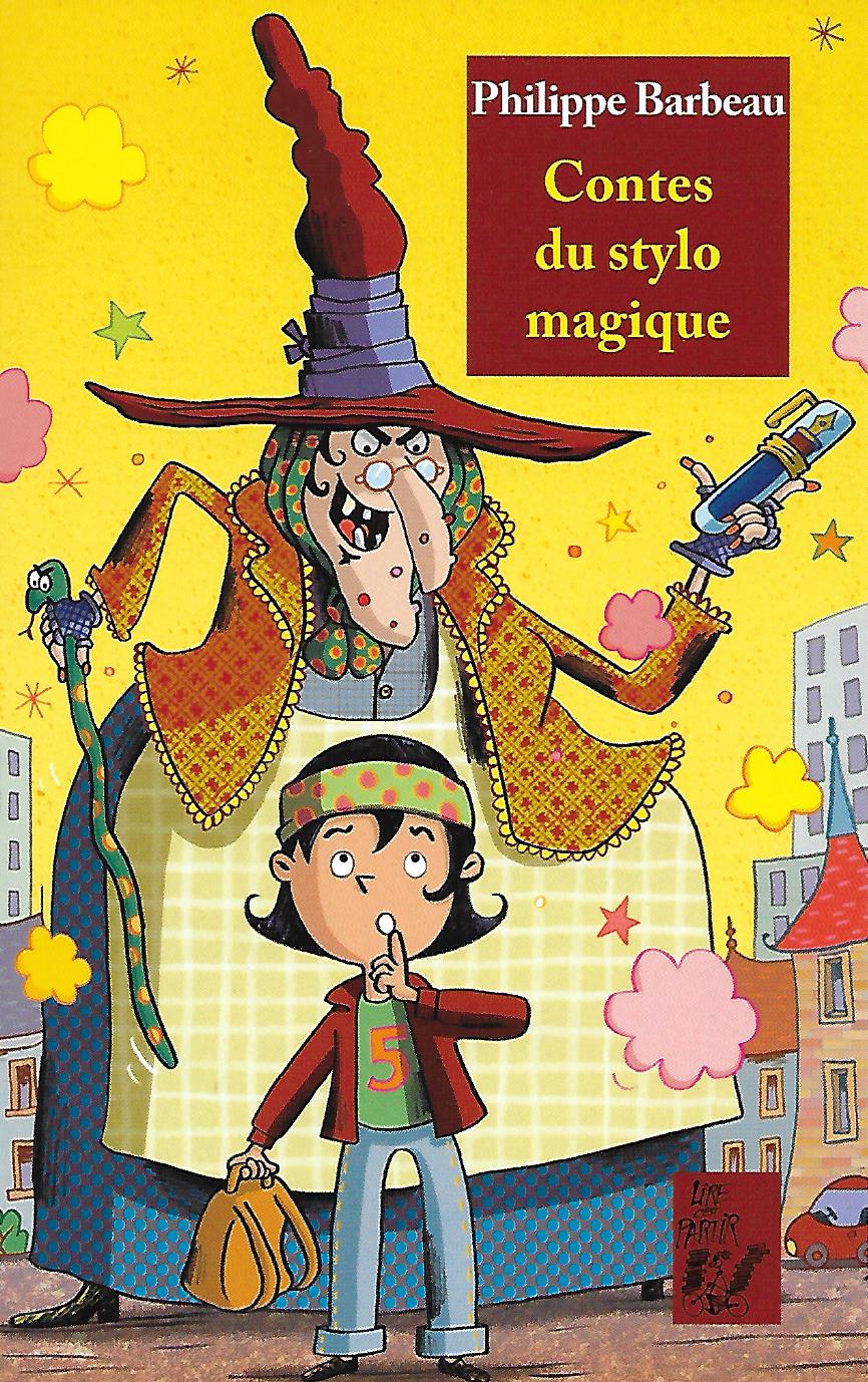 Image de l'objet &laquo; CONTES DU STYLO MAGIQUE &raquo;