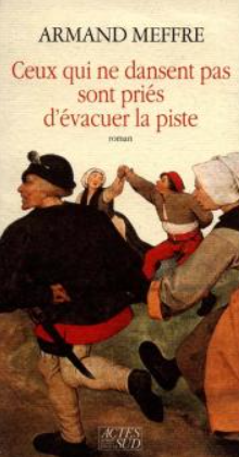 Image de l'objet &laquo; CEUX QUI NE DANSENT PAS SONT PRIES D'EVACUER LA PISTE &raquo;