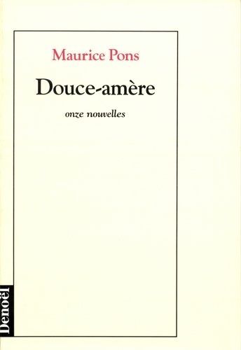 Image de l'objet &laquo; DOUCE-AMERE ONZE NOUVELLES &raquo;