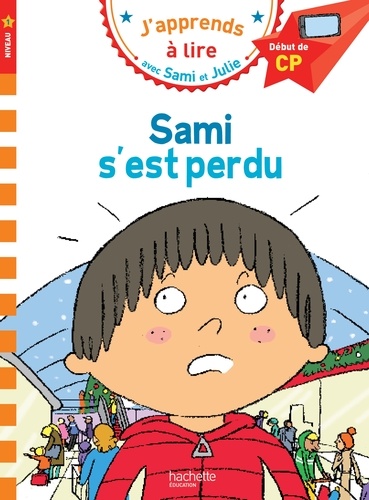 Image de l'objet &laquo; J’APPRENDS A LIRE AVEC SAMI ET JULIE / SAMI S'EST PERDU &raquo;