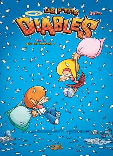 Image de l'objet « P'TITS DIABLES (LES) TOME 5 / QUE DU BONHEUR ! »