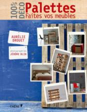 Image de l'objet &laquo; PALETTES . FAITES VOS MEUBLES &raquo;