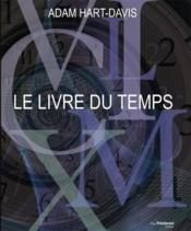 Image de l'objet &laquo; LIVRE DU TEMPS (LE) . DE LA PERCEPTION HUMAINE A LA MESURE SCIENTIFIQUE &raquo;
