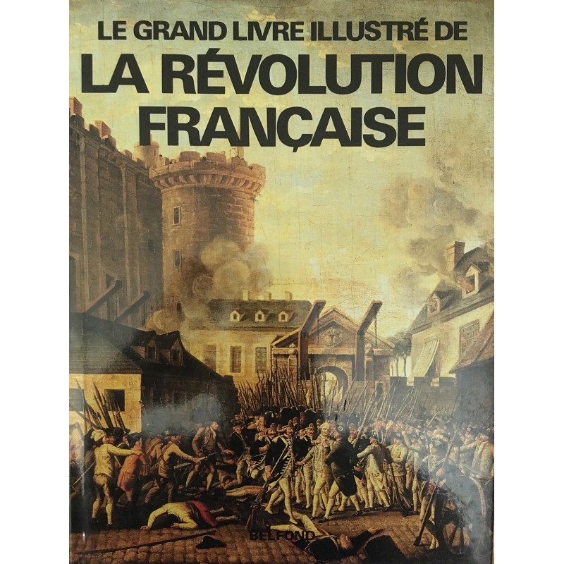 Image de l'objet &laquo; GRANDE HISTOIRE DE LA REVOLUTION FRANCAISE / TOME 3 &raquo;