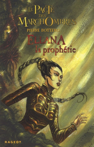 Image de l'objet &laquo; PACTE DES MARCHOMBRES (LE) TOME 3 / ELLANA LA PROPHETIE &raquo;