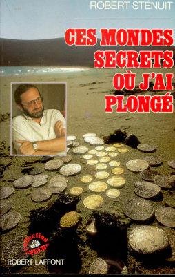 Image de l'objet &laquo; CES MONDES SECRETS OU J'AI PLONGE &raquo;