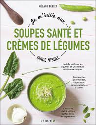 Image de l'objet « SOUPES SANTE ET CREMES DE LEGUMES »