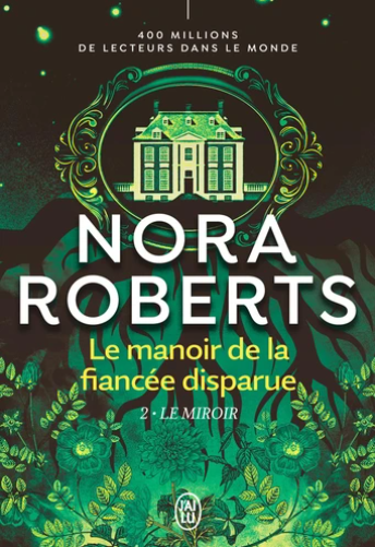 Image de l'objet &laquo; MANOIR DE LA FIANCEE DISPARUE (LE) TOME 2 / LE MIROIR &raquo;