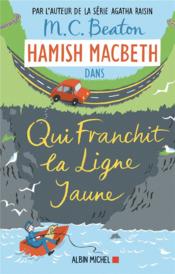 Image de l'objet &laquo; HAMISH MACBETH TOME 5 / QUI FRANCHIT LA LIGNE JAUNE &raquo;