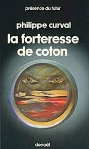 Image de l'objet &laquo; FORTERESSE DE COTON (LA) &raquo;