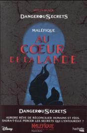 Image de l'objet &laquo; DANGEROUS SECRETS / AU COEUR DE LA LANDE - MALEFIQUE &raquo;