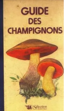 Image de l'objet &laquo; GUIDE DES CHAMPIGNONS &raquo;
