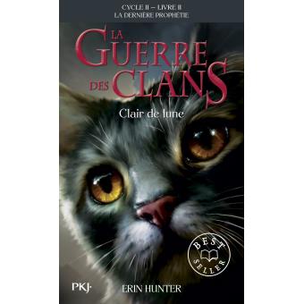 Image de l'objet &laquo; GUERRE DES CLANS (LA) CYCLE II - LIVRE 2 / CLAIR DE LUNE &raquo;