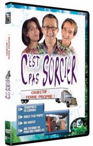 Image de l'objet « C'EST PAS SORCIER : OBJECTIF TERRE PROPRE »