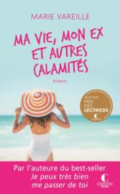 Image de l'objet &laquo; MA VIE, MON EX ET AUTRES CALAMITES &raquo;